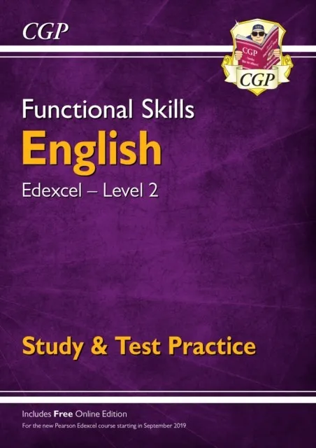 FUNCTIONAL SKILLS ENGLISH: EDEXCEL LEVEL 2 - STUDY & TEST PRACTICE