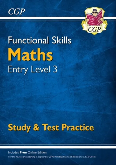 FUNCTIONAL SKILLS MATHS ENTRY LEVEL 3 - STUDY & TEST PRACTICE