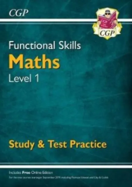 FUNCTIONAL SKILLS MATHS LEVEL 1 - STUDY & TEST PRACTICE
