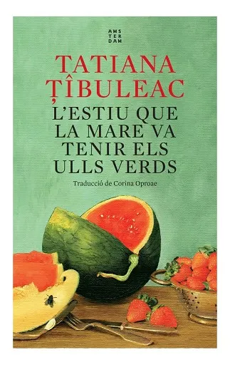 L'ESTIU QUE LA MEVA MARE VA TENIR ELS ULLS VERDS - CAT 2ªED