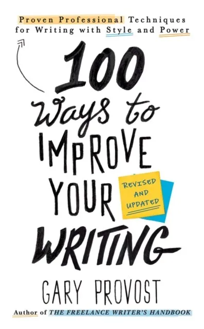 100 WAYS TO IMPROVE YOUR WRITING