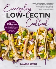 EVERYDAY LOW LECTIN COOKBOOK
