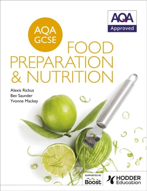 AQA GCSE FOOD PREPARATION AND NUTRITION