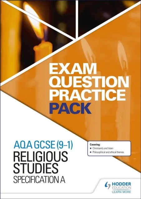 AQA GCSE (9-1) RELIGIOUS STUDIES A: EXAM QUESTION PRACTICE PACK