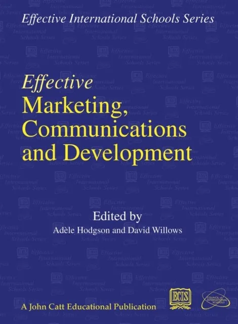 EFFECTIVE MARKETING, COMMUNICATIONS AND DEVELOPMENT
