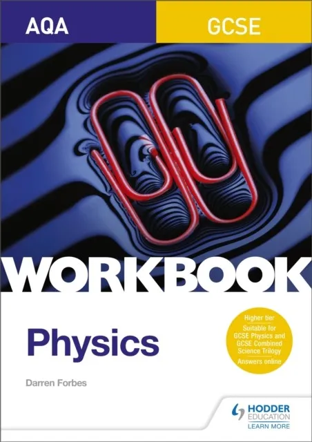 AQA GCSE PHYSICS WORKBOOK