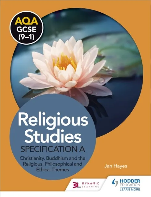 AQA GCSE (9-1) RELIGIOUS STUDIES SPECIFICATION A: CHRISTIANITY, BUDDHISM AND THE RELIGIOUS, PHILOSOPHICAL AND ETHICAL THEMES