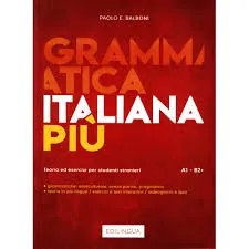 GRAMMATICA ITALIANA PIÙ