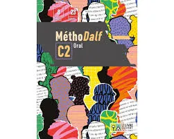 NOUVEAU MÉTHODALF C2 ORAL ÉLÈVE