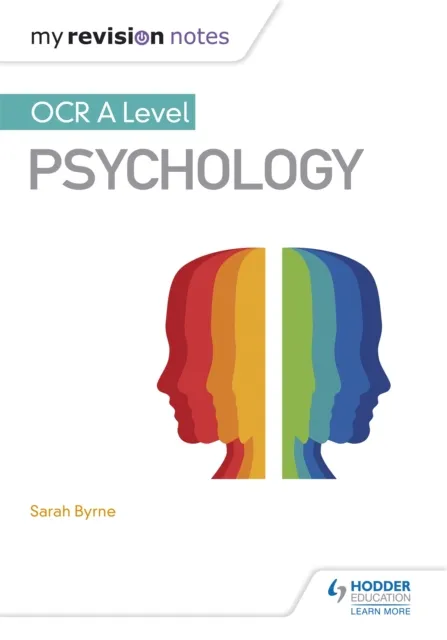 MY REVISION NOTES: OCR A LEVEL PSYCHOLOGY