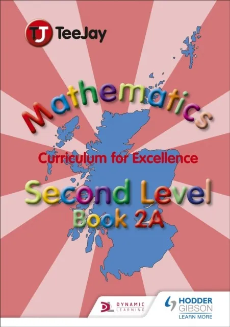 TEEJAY MATHEMATICS CFE SECOND LEVEL BOOK 2A