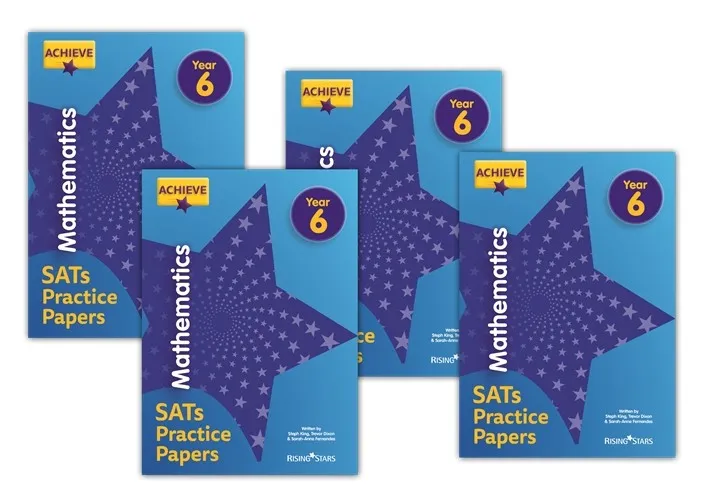 ACHIEVE MATHEMATICS SATS PRACTICE PAPERS YEAR 6: 10 COPY PACK
