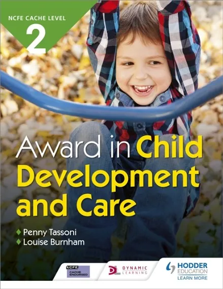 CACHE LEVEL 2 AWARD IN CHILD DEVELOPMENT AND CARE