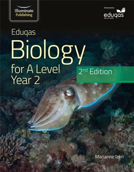 EDUQAS BIOLOGY FOR A LEVEL YR 2 STUDENT BOOK: 2ND EDITION