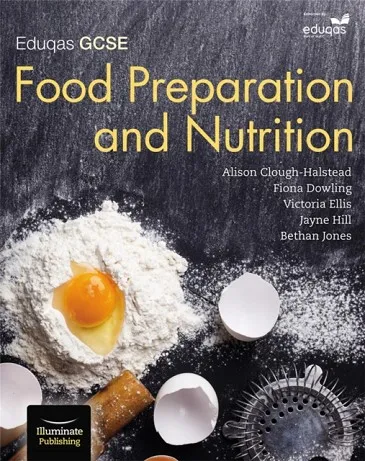 EDUQAS GCSE FOOD PREPARATION & NUTRITION: STUDENT BOOK