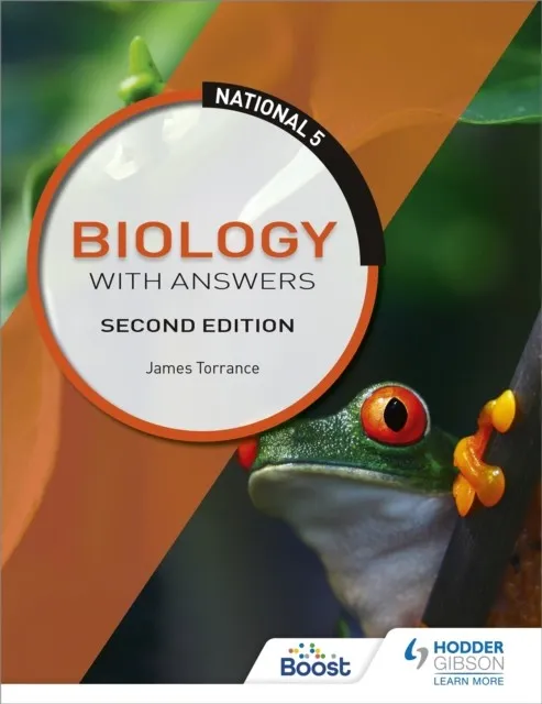 NATIONAL 5 BIOLOGY WITH ANSWERS, SECOND EDITION
