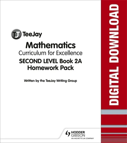 TEEJAY MATHEMATICS CFE SECOND LEVEL BOOK 2A HOMEWORK PACK