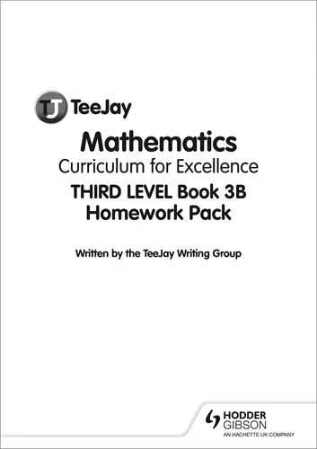 TEEJAY MATHEMATICS CFE THIRD LEVEL BOOK 3B HOMEWORK
