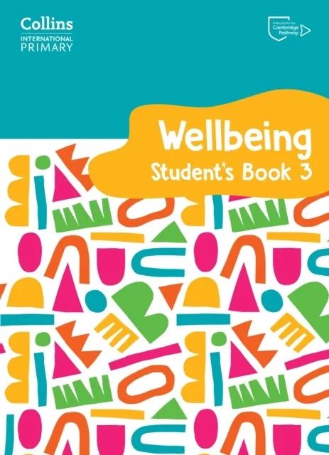 INTERNATIONAL PRIMARY WELLBEING STUDENT'S BOOK 3