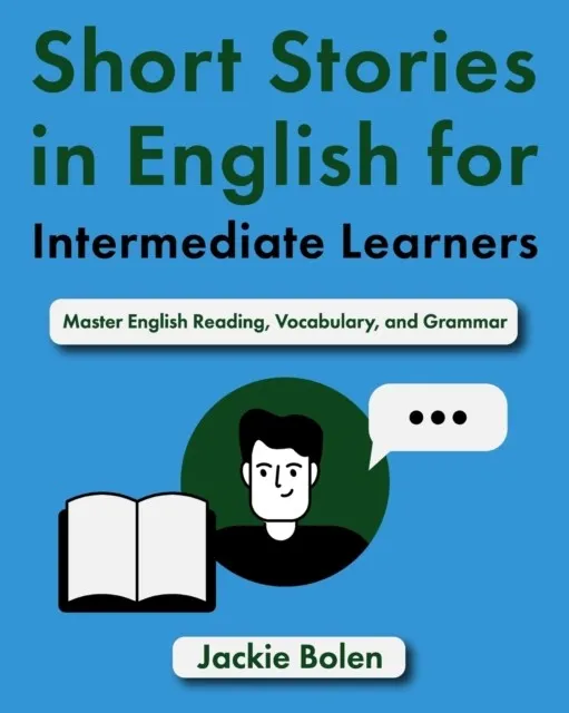 SHORT STORIES IN ENGLISH FOR INTERMEDIATE LEARNERS