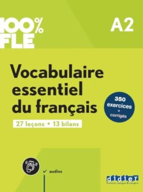 VOCABULAIRE ESSENTIEL DU FRANÇAIS (A2)