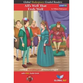 ALL'S WELL THAT ENDS WELL GLOBAL SHAKESPEARE