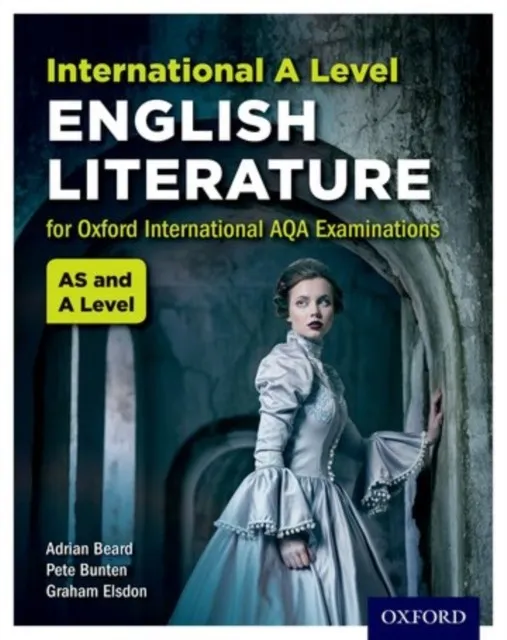 OXFORDAQA INTERNATIONAL A-LEVEL ENGLISH LITERATURE