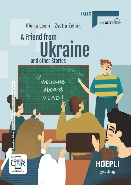 A FRIEND FROM UKRAINE AND OTHER STORIES (A2/B1)