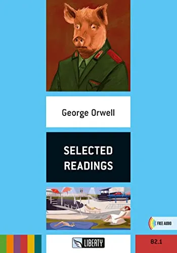 SELECTED READINGS (ORWELL) B2.1