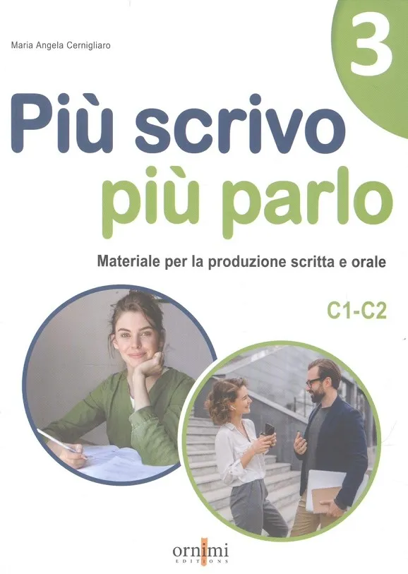 PIÙ SCRIVO PIÙ PARLO 3 C1/C2