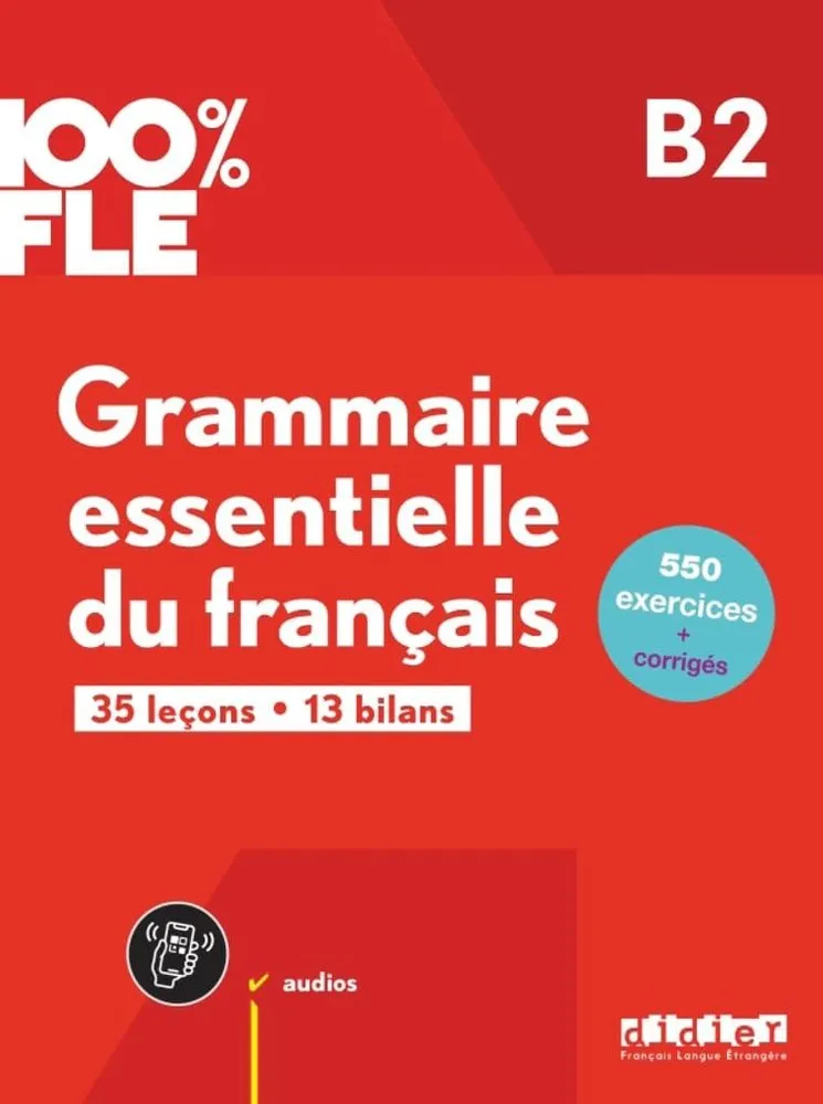 GRAMMAIRE ESSENTIELLE B2 LIVRE + APP
