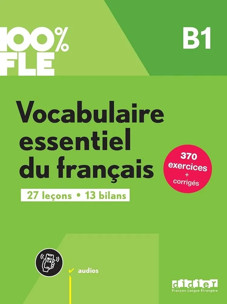 VOCABULAIRE ESSENTIEL B1 LIVRE + APP