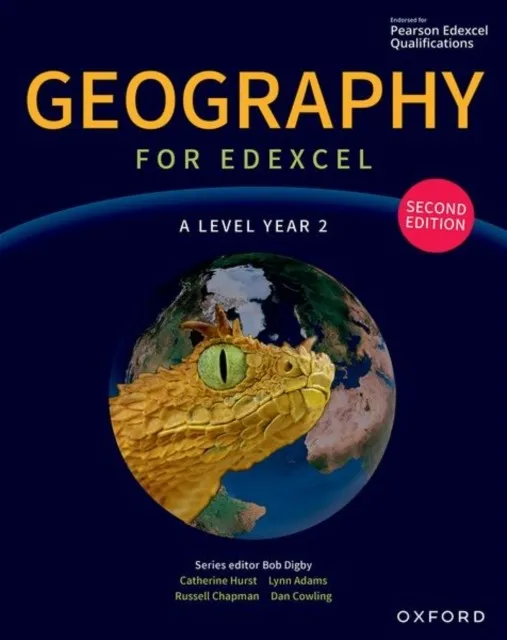 GEOGRAPHY FOR EDEXCEL A LEVEL YEAR 2 SECOND EDITION STUDENT BOOK