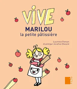 MARILOU LA PETITE PÂTISSIÈRE