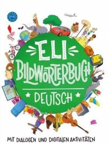 ELI BILDWORTERBUCH DEUTSCH A1 A2 2024 EDITION