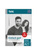 EINFACH GUT! DEUTSCH FÜR DIE INTEGRATION A2.1 INTENSIVTRAINING
