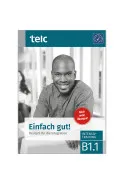 EINFACH GUT! DEUTSCH FÜR DIE INTEGRATION B1.1 INTENSIVTRAINING