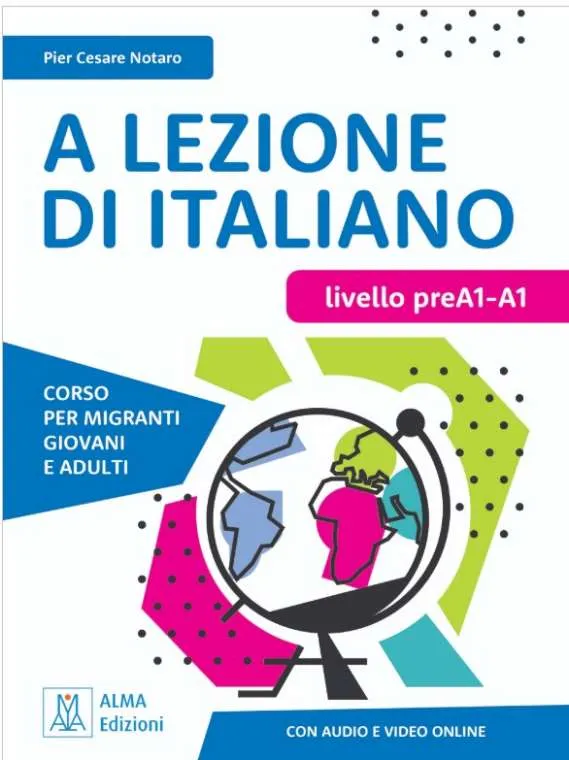 A LEZIONE DI ITALIANO PRE A1/A1 + CD@
