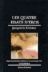 QUATRE EDATS D'EROS, LES