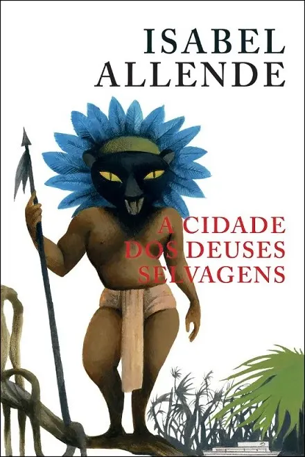 A CIDADE DOS DEUSES SELVAGENS