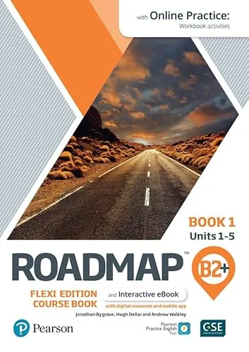 ROADMAP B2+ FLEXI EDITION COURSE BOOK 1 WITH EBOOK AND ONLINE PRACTICE A