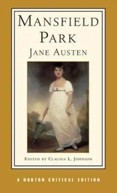 MANSFIELD PARK : A NORTON CRITICAL EDITION