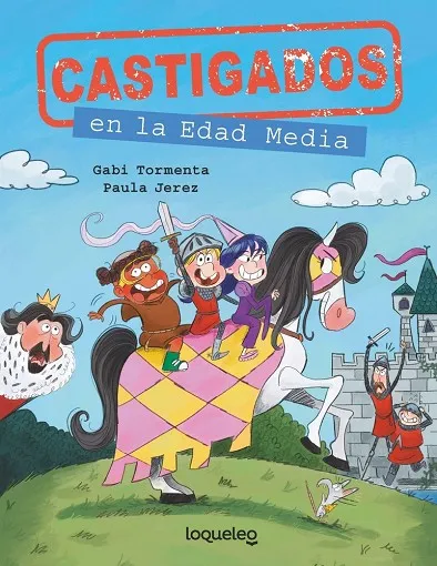 CASTIGADOS EN LA EDAD MEDIA. CASTIGADOS EN LA HISTORIA