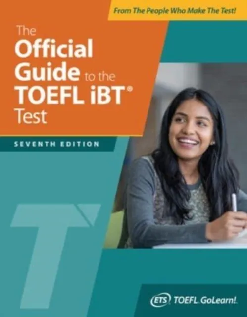 THE OFFICIAL GUIDE TO THE TOEFL IBT TEST (2024-2025)