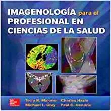 IMAGENOLOGÍA PARA EL PROFESIONAL EN CIENCIAS DE LAS SALUD