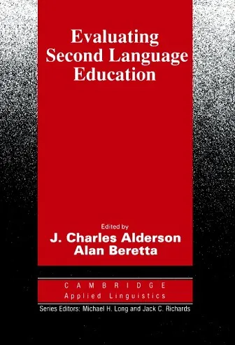 EVALUATING SECOND LANGUAGE EDUCATION