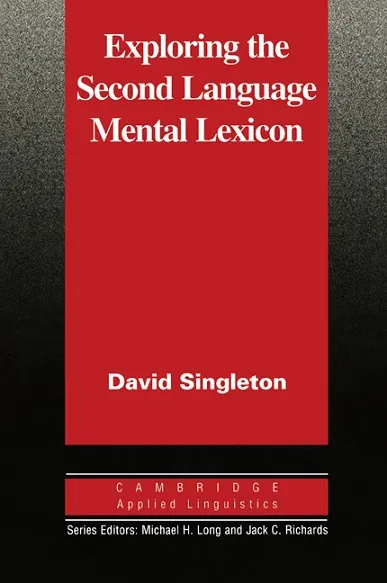 EXPLORING THE SECOND LANGUAGE MENTAL LEXICON