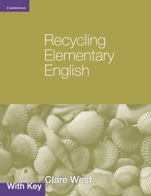 RECYCLING ELEMENTARY ENGLISH WITH KEY A2