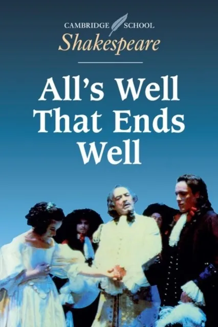 ALL'S WELL THAT ENDS WELL