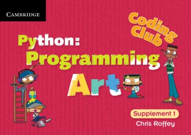 CODING CLUB PYTHON: PROGRAMMING ART SUPPLEMENT 1